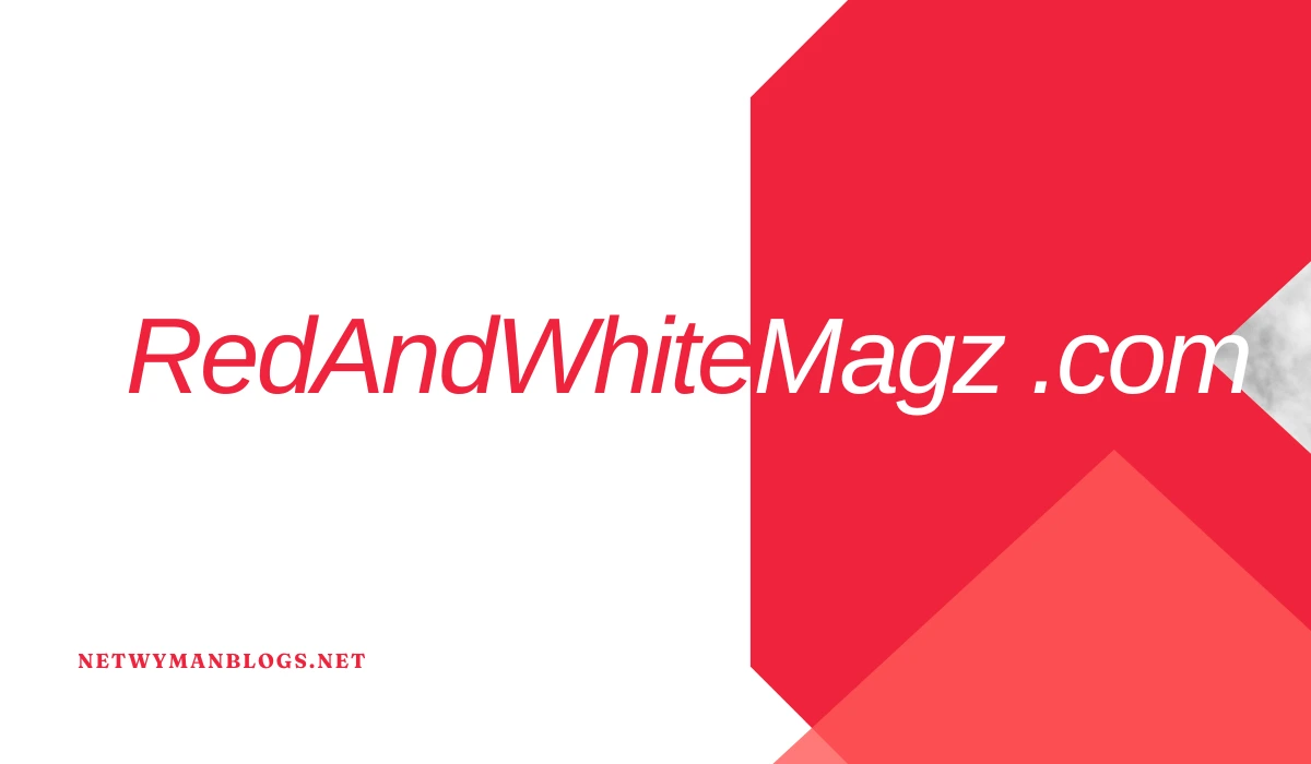 RedAndWhiteMagz .com