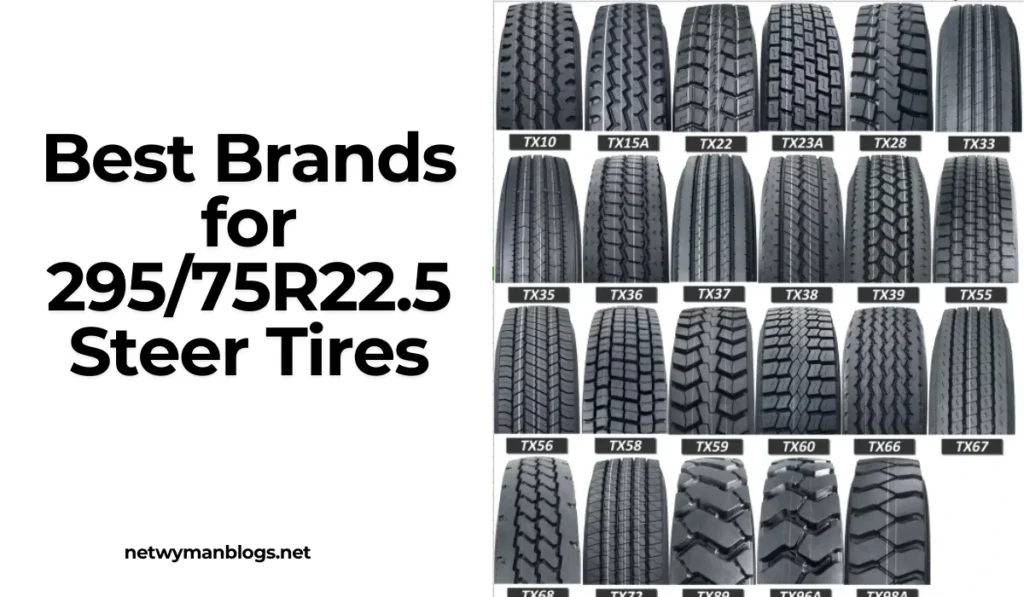 295/75R22.5 Steer Tires