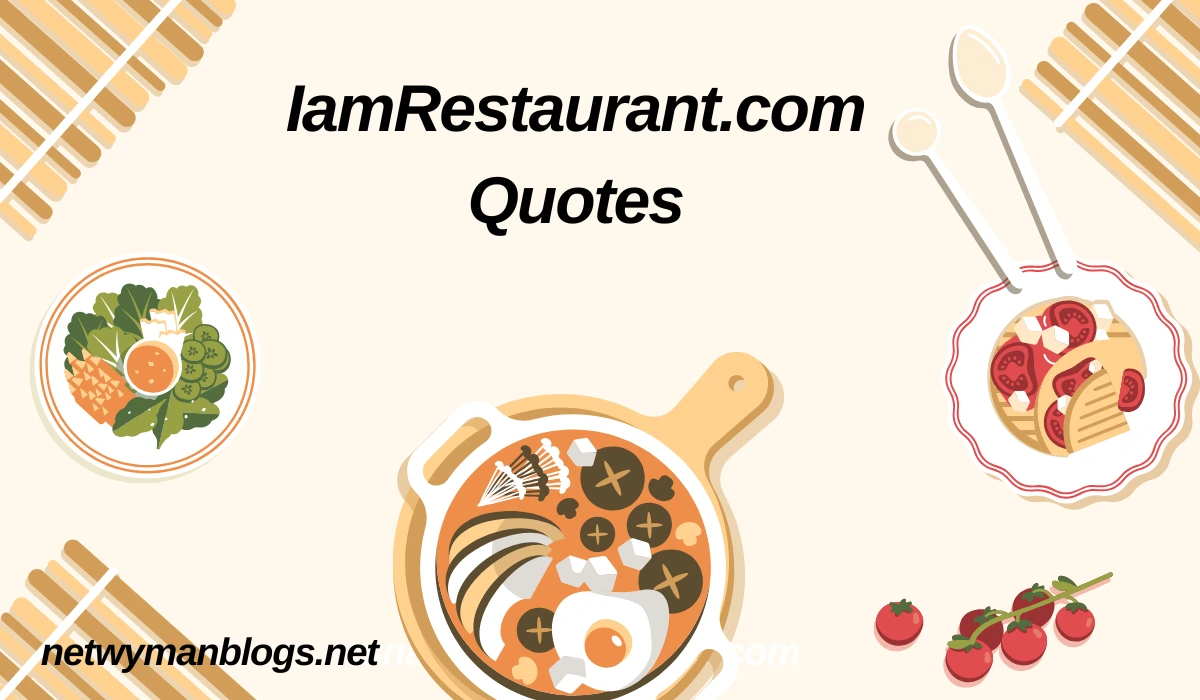 IamRestaurant.com Quotes