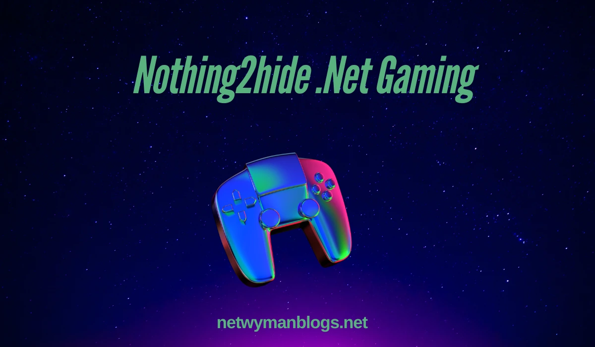 Nothing2hide .Net Gaming