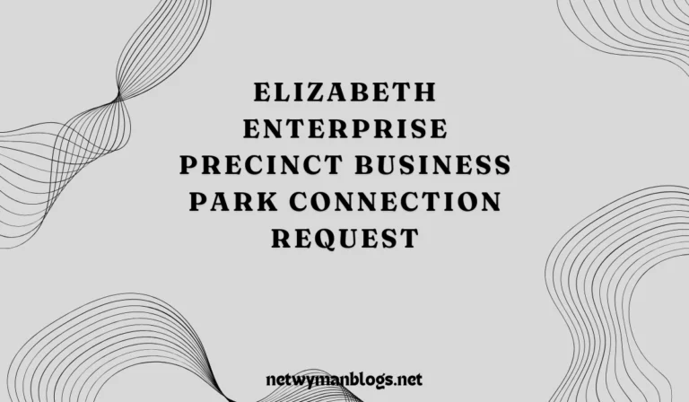 Elizabeth Enterprise Precinct Business Park Connection Request