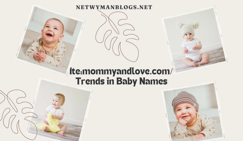 Ite:mommyandlove.com/baby-names/