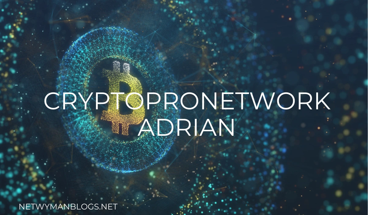 CryptoproNetwork Adrian