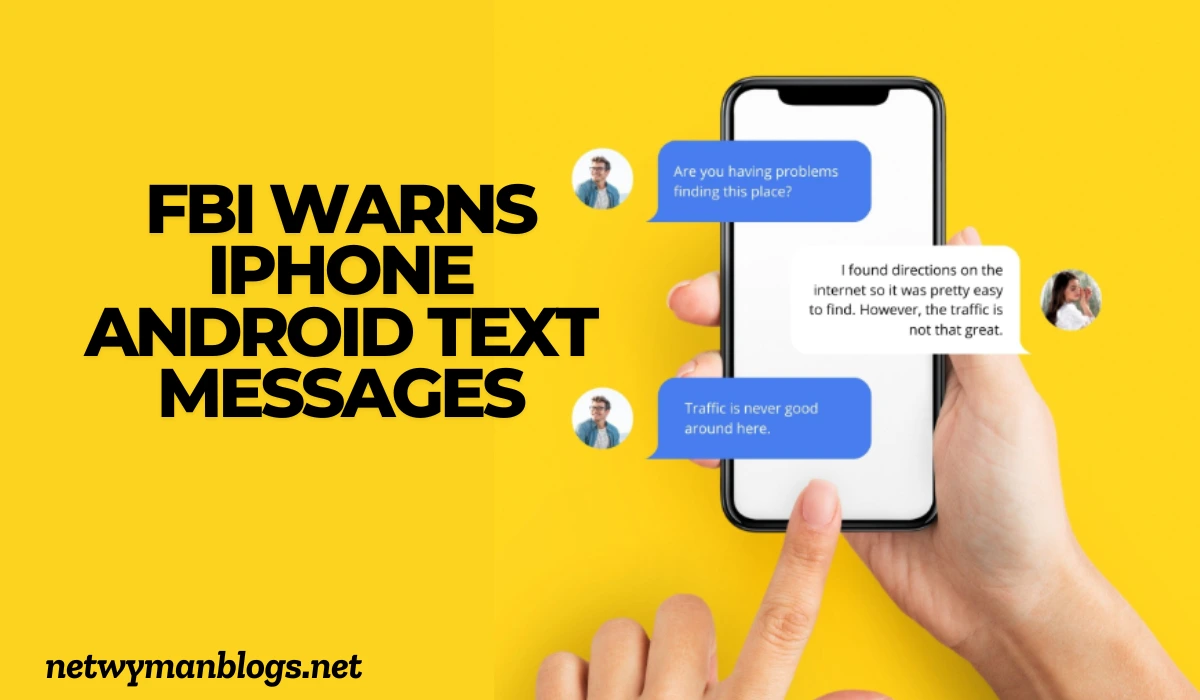 FBI Warns iphone Android Text Messages