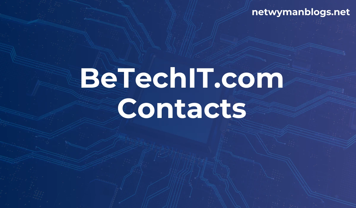 BeTechIT.com Contacts